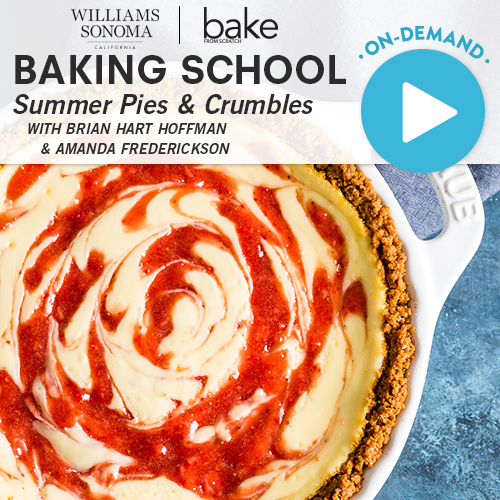 Baking School: Summer Pies and Crumbles 2021