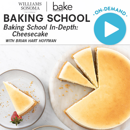 Baking School In-Depth: New York-Style Cheesecake - Bake from Scratch