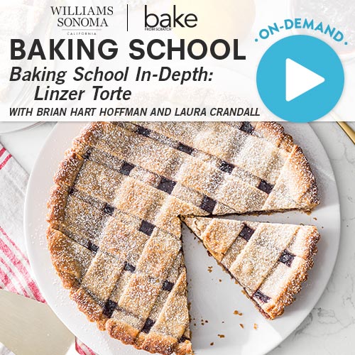 Baking School On-Demand: Baking School In-Depth: Linzer Torte 2023