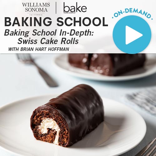 Baking School On-Demand: Baking School In-Depth: Swiss Cake Rolls 2024