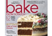 Unwrap the Magic of the Season with Our New Issue Bake from Scratch November/December 2024