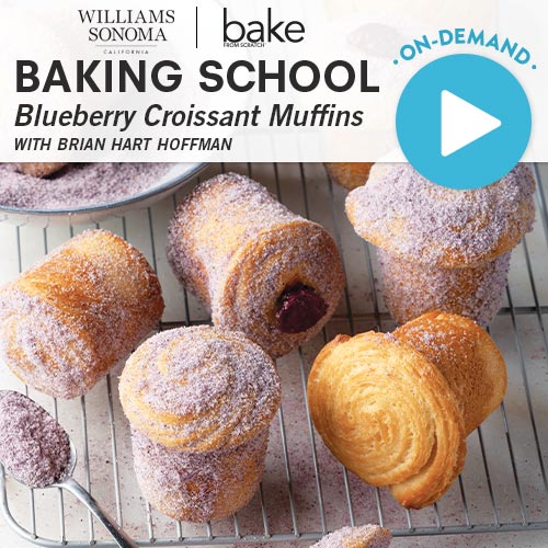 Baking School On-Demand: Blueberry Croissant Muffins 2024