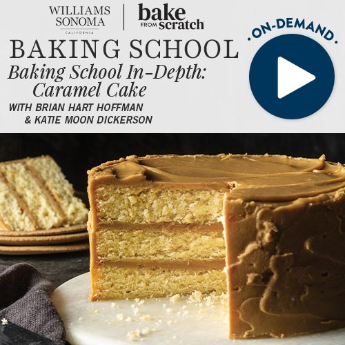 Baking School On-Demand: Baking School In-Depth: Caramel Cake