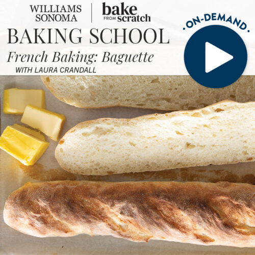 Baking School On-Demand: Baguette 2026