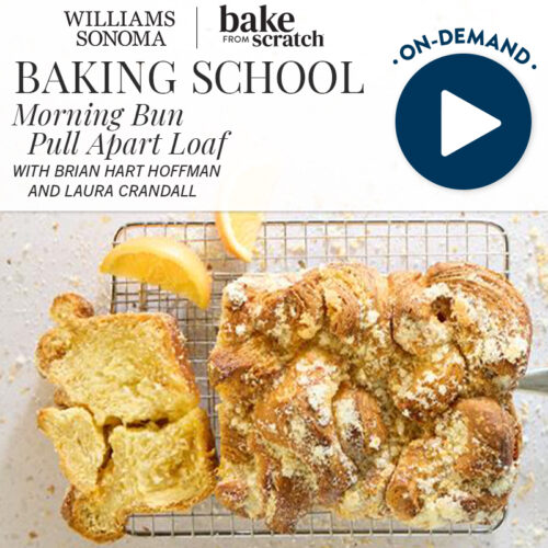 Baking School On-Demand: Morning Bun Pull-Apart Loaf 2026